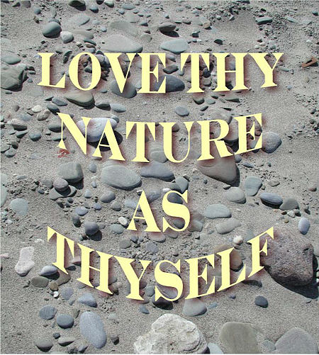 love-thy-nature-as-thyself-2-15-08-450.jpg